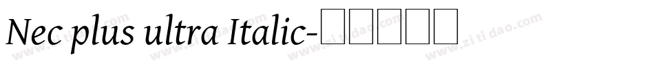 Nec plus ultra Italic字体转换